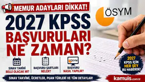 2027 KPSS Başvuruları Ne Zaman? Sınav Tarihi ve Başvuru Şartları