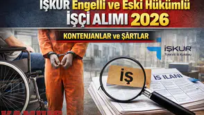 İŞKUR Engelli ve Eski Hükümlü İşçi Alımı 2026: Kontenjanlar ve Şartlar