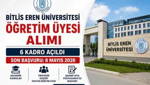 Bitlis Eren Üniversitesi Öğretim Üyesi Personel Alımı 2026