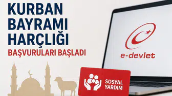Kurban Bayramı Harçlığı Başvurusu Nasıl Yapılır? 2026 Güncel