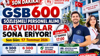 GSB 600 Sözleşmeli Personel Alımı Başvuruları Sona Eriyor! Sonuçlar Ne Zaman Açıklanacak?