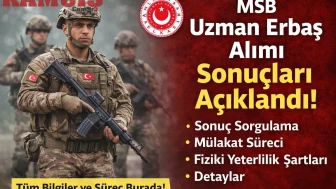 Milli Savunma Bakanlığı Uzman Erbaş Alımı Sonuçları Açıklandı mı? Şartlar Nelerdir?