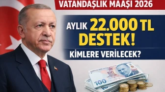 2026 Vatandaşlık Maaşı Şartları Neler 22 Bin TL Destek Kimlere Verilecek