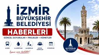 İzmir Büyükşehir Belediyesi Haberleri: Güncel Duyurular, Projeler ve Hizmetler