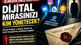 Dijital Mirasınızı Kim Yönetecek? Ölmeden Önce Yapmanız Gereken Kritik Ayar