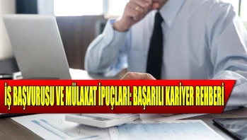 Kariyer, İş Başvurusu ve Mülakat İpuçları: Başarılı Kariyer İçin Rehber