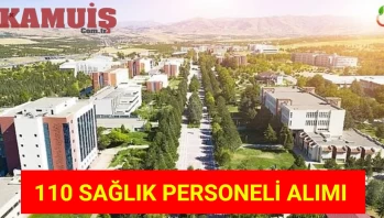 Üniversite Hastanesi 110 Personel İçin Başvuruları Kabul Ediyor