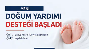 Yeni Doğum Yardımı 2026 Başvurusu Nasıl Yapılır? Şartlar ve Ödeme Tutarları