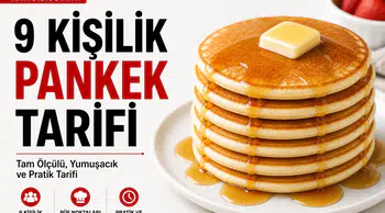 9 Kişilik Pankek Tarifi Nasıl Yapılır? (Evde Kolay Tarifi