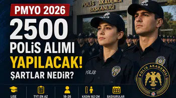 PMYO 2026 Yılı 2500 Polis Alımı Yapacak! Başvuru Şartları