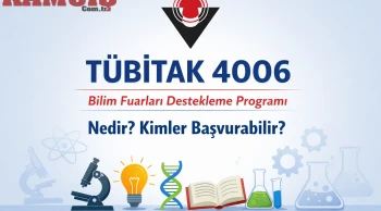 TÜBİTAK 4006 Nedir? Kimler Başvurabilir? Şartları Nelerdir?