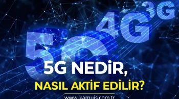5G Dönemi Başladı 5G Nasıl Açılır? Telefonunuzda 5G Nasıl Aktif Edilir?