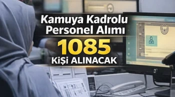 Kadrolu PersonelAlımı 2026 Nisan Alımları 1085 Kamu Personeli