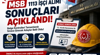 MSB 1113 İşçi Alımı Sonuçları Açıklandı mı? Sınava Girecek Adaylar Belli Oldu mu