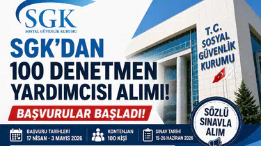 SGK 100 Denetmen Yardımcısı Personel Alımı 2026: Başvurular Başladı!