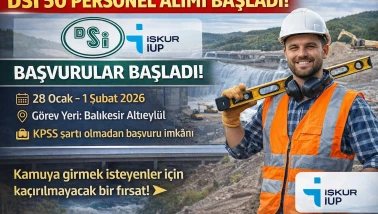 DSİ 50 Personel Alımı Yapacak İŞKUR İUP Başvuruları Şartları Detaylar