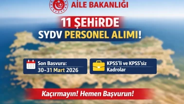 Aile Bakanlığı SYDV Personel Alımı 2026 11 Şehirde Yeni İlanlar Açıklandı!