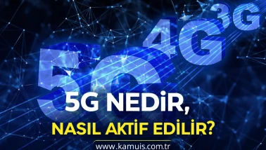 5G Dönemi Başladı 5G Nasıl Açılır? Telefonunuzda 5G Nasıl Aktif Edilir?