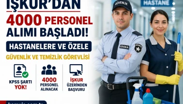 İŞ-KUR Hastane Güvenlik Ve Temizlik Personeli Alımı