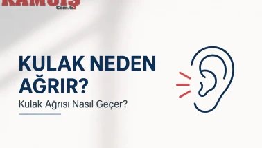 Kulak Neden Ağrır? Kulak Ağrısı Nasıl Geçer?