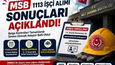 MSB 1113 İşçi Alımı Sonuçları Açıklandı mı? Sınava Girecek Adaylar Belli Oldu mu