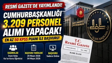 En Az 50 KPSS Şartılı Cumhurbaşkanlığı 3.209 Personel Alımı