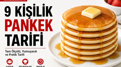 9 Kişilik Pankek Tarifi Nasıl Yapılır? (Evde Kolay Tarifi