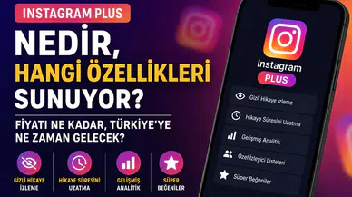 Instagram Plus Nedir? Ücretli mi? Özellikleri, Fiyatı ve APK Tehlikesi