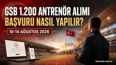 GSB 1.200 Antrenör Alımı Başvurusu Nasıl Yapılır? 11 Adımda Başvuru Rehberi