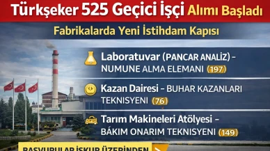 Türkşeker 525 Geçici İşçi Alımı Başladı Başvuru Şartları ve Detaylar
