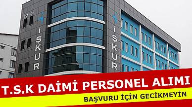 Eğitim Merkez Komutanlığı İŞKUR Daimi Yeni Kamu Personel Alımı