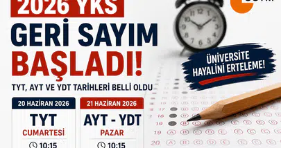 2026 YKS Geri Sayımı Başladı! TYT, AYT ve YDT Sınav Tarihleri Belli Oldu mu?
