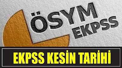 2024 Yılı EKPSS Ne Zaman Yapılacak?