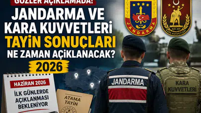 Jandarma ve Kara Kuvvetleri Tayin Sonuçlarında Gözler Haziran Ayında