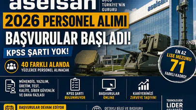 ASELSAN 2026 Personel Alımı Başladı! KPSS Şartsız Onlarca Kadro