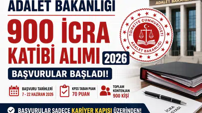 Adalet Bakanlığı 900 İcra Katibi Alımı Başladı! Başvuru Şartları, KPSS Puanı