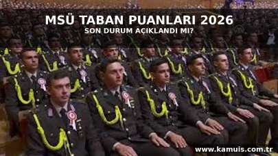 MSÜ Taban Puanları 2026 Açıklandı mı? Hava, Kara ve Deniz Harp Okulları Son Durum