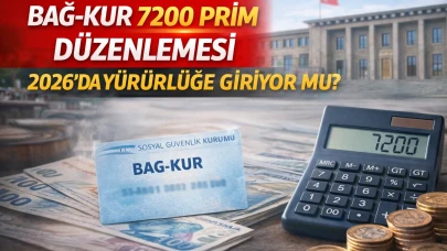 BAĞ-KUR 7200 Gün Düzenlemesi 2026’da Çıkacak mı? Son Durum