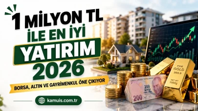 1 milyon TL ile yapılacak en iyi yatırım Nedir