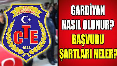 Gardiyan Nasıl Olunur? Başvuru Şartları Neler?