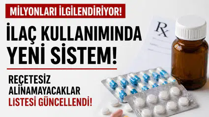 Milyonları İlgilendiriyor: İlaç Kullanımında Yeni Sistem! Reçetesiz Alınamayacaklar
