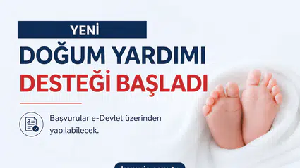 Yeni Doğum Yardımı 2026 Başvurusu Nasıl Yapılır? Şartlar ve Ödeme Tutarları