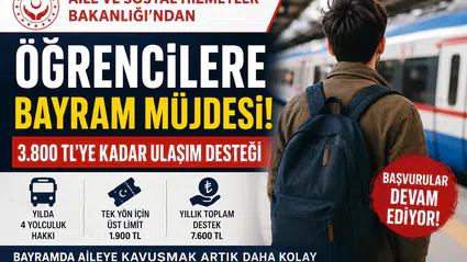 Aile Bakanlığı’ndan Öğrencilere Bayram Öncesi Ulaşım Desteği!