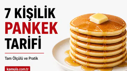 7 Kişilik Pankek Tarifi Nasıl Yapılır? Evde Kolay Tarif