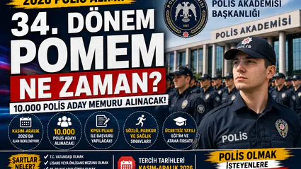 34. Dönem POMEM Başvuruları Ne Zaman Başlayacak? 10 Bin Polis Alımı