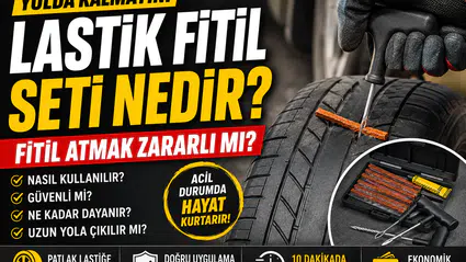 Lastik Fitil Seti Nedir? Fitil Atmak Zararlı mı? Nasıl Kullanılır