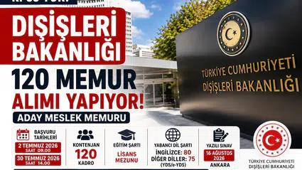 Dışişleri Bakanlığı 120 Aday Meslek Memuru Alımı 2026 KPSS Şartı Yok