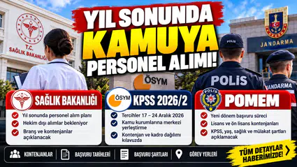 2026 Yıl Sonu Kamu Personel Alımları! KPSS, Sağlık ve POMEM