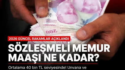 Sözleşmeli Memur Maaşları Ne Kadar Oldu? 2026