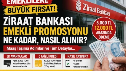 Ziraat Bankası Emekli Promosyonu 2026 Ne Kadar, Nasıl Alınır? Maaş Taşıma